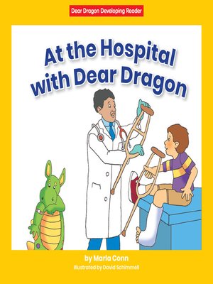 cover image of At the Hospital with Dear Dragon